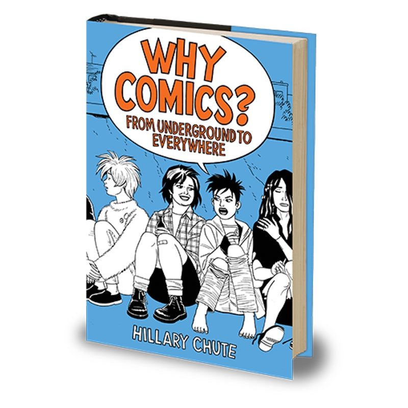 Why Comics? From Undercover to Everywhere — By Hillary Chute