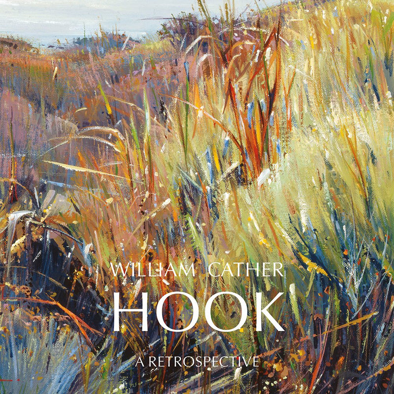 William Cather Hook: A Retrospective — by Susan Hallsten McGarry