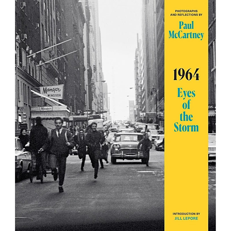 1964 Eyes of the Storm Photography and Reflections by Paul McCartney