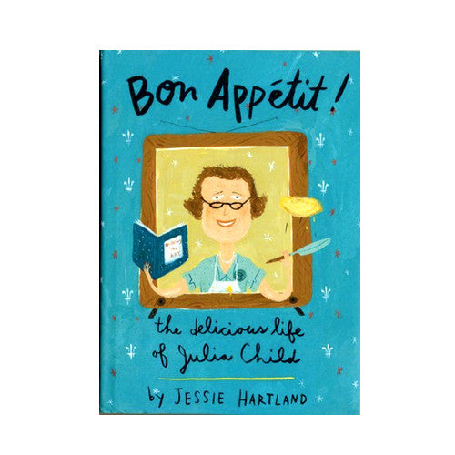 Bon Appetite! Julia Child