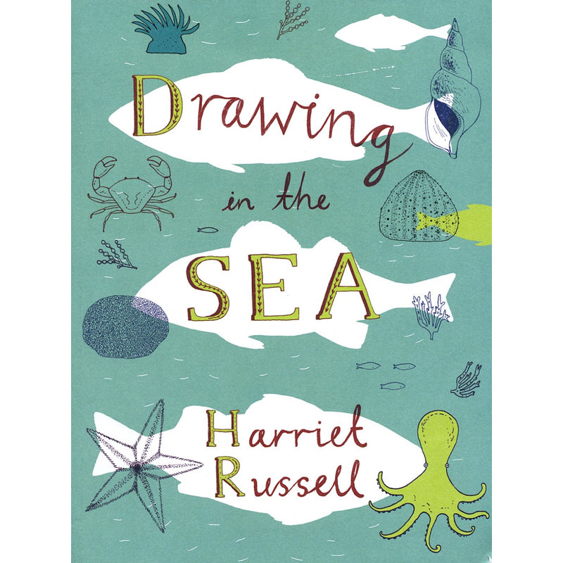 Drawing in the Sea — by Harriet Russell