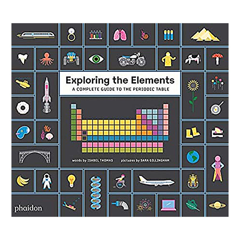 Exploring the Elements: A Complete Guide to  the Periodic Table