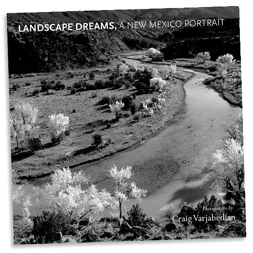 Landscape Dreams - A New Mexico Portrait