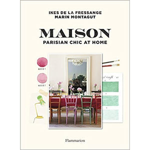 Maison: Parisian Chic at Home