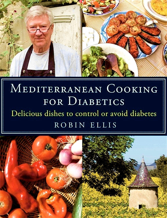 Mediterranean Cooking for Diabetics Cookbook by Robin Ellis