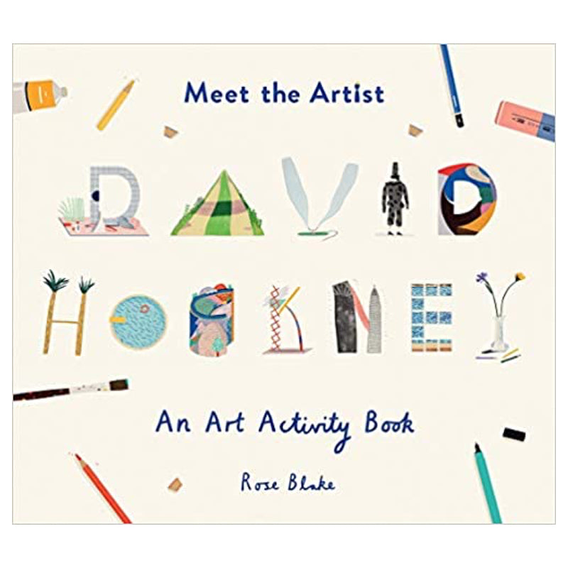 Meet the Artist David Hockney: An Art Activity Book