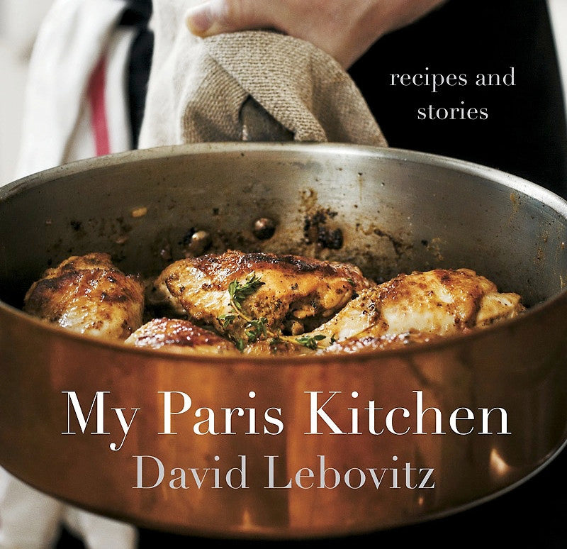 My Paris Kitchen Recipes and Stores David Lebovitz