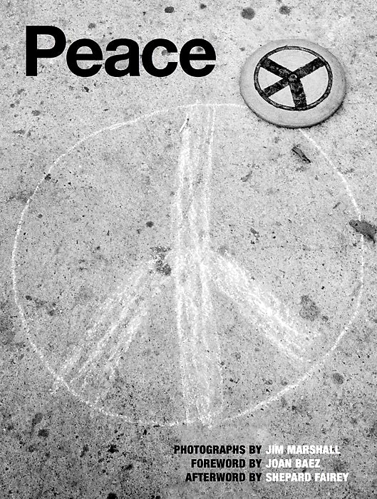 Peace: Photographs by Jim Marshall