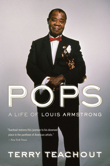 Pops: A life of Louis Armstrong
