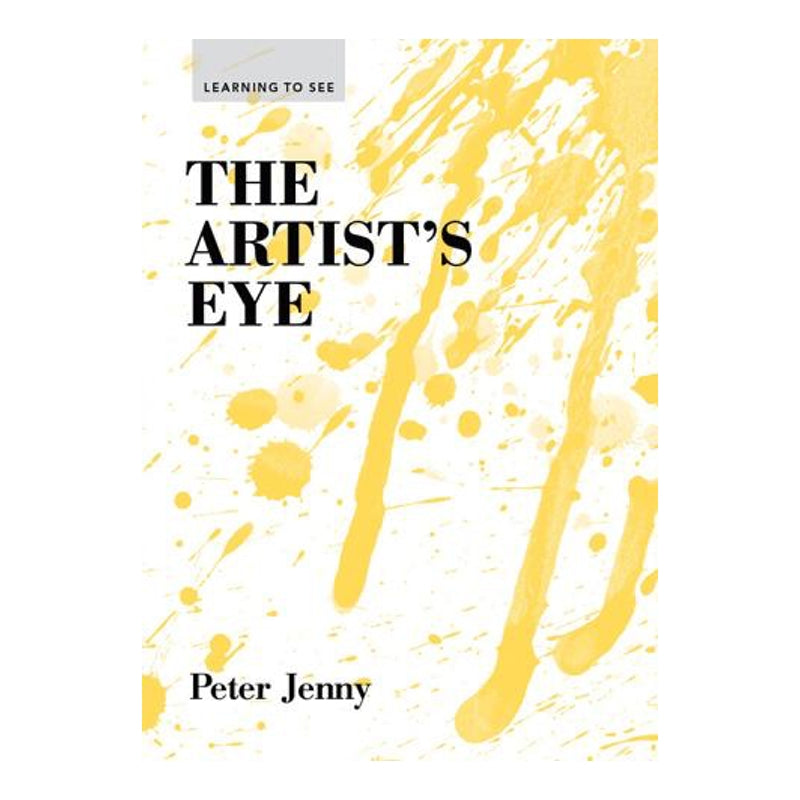 The Artist's Eye Peter Jenny
