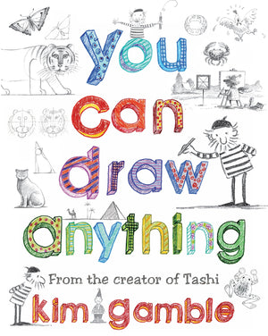 You Can Draw Anything — Kim Gamble